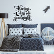 Učitaj sliku u galeriju Always Kiss Me Goodnight - Naljepnica za zid