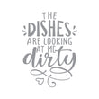 Učitaj sliku u galeriju Dirty Dishes - Naljepnica za zid