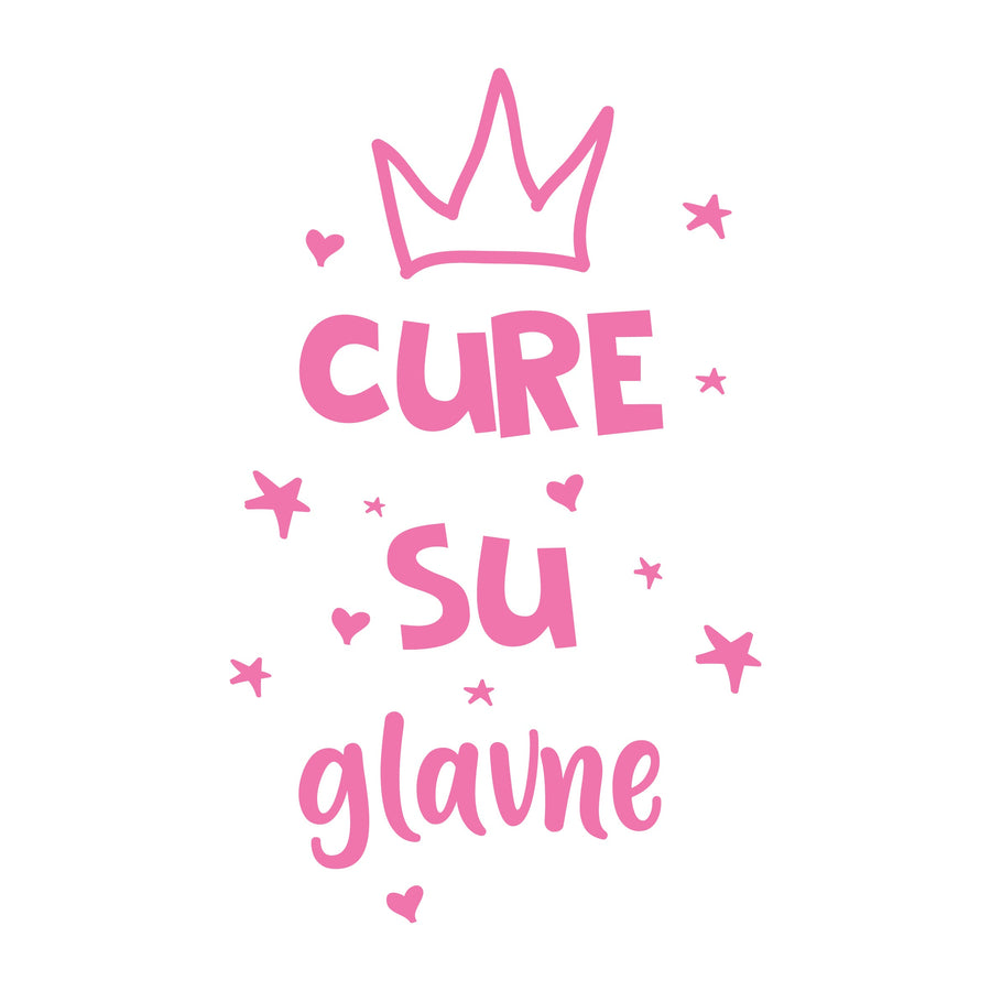 Cure su glavne - Naljepnica za zid dječje sobe