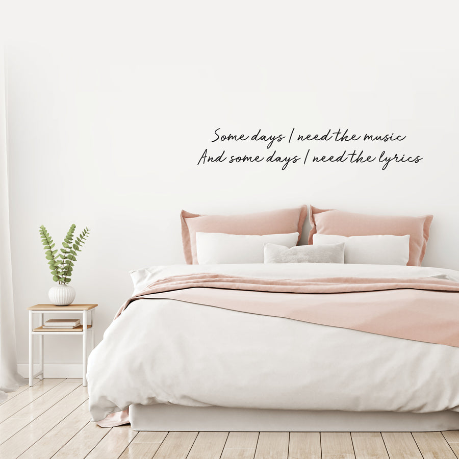 Some Days - Naljepnica za zid